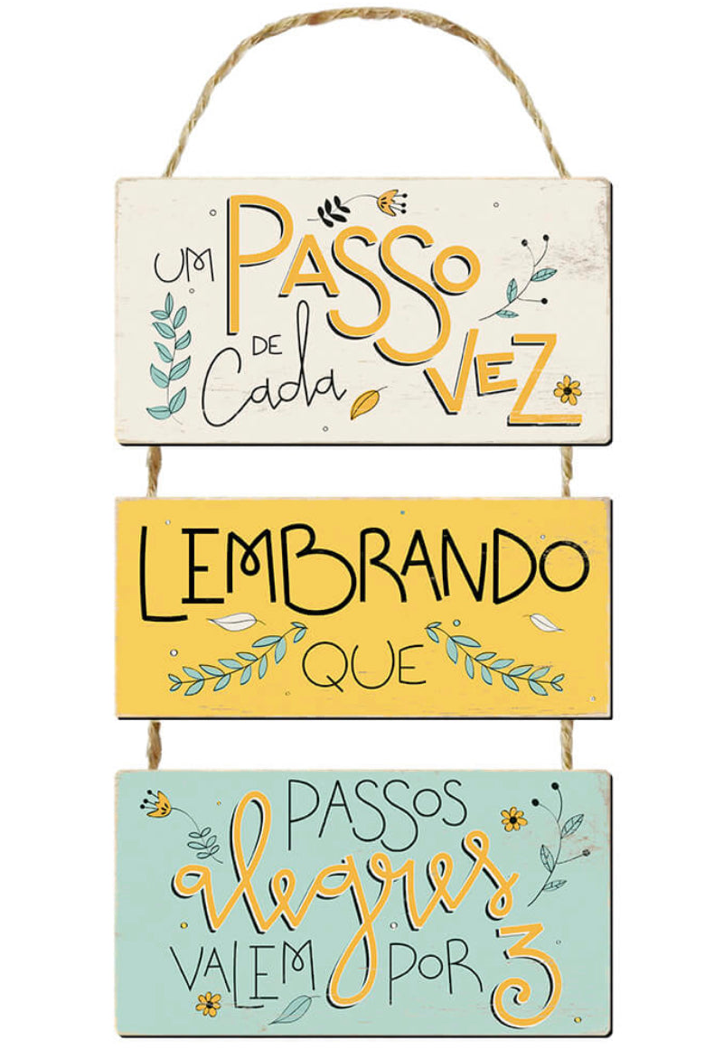 Placa Decorativa “Um Passo de Cada Vez…”